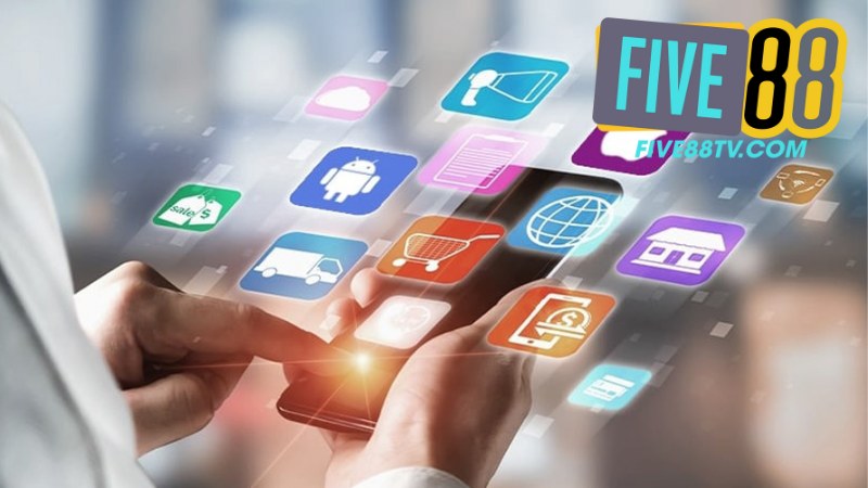 Tải App Five88 - Hướng Dẫn Cài Đặt Ứng Dụng Chi Tiết 3 Tải App Five88